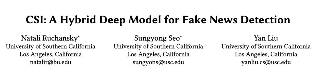 CSI: A Hybrid Deep Model for Fake News Detection 论文封面