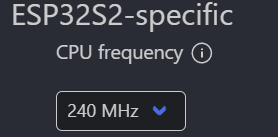 ESP32S2 CPU频率设置界面