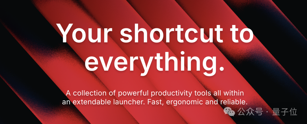 Raycast官方描述截图：Your shortcut to everything