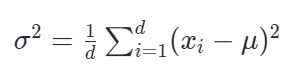 σ² = (1/d) * Σ(i=1 to d) (x_i - μ)²