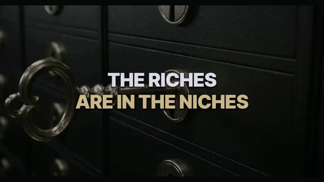 黑底金字 THE RICHES ARE IN THE NICHES