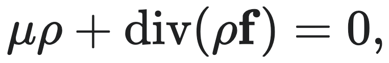 $\mu\rho + \text{div}(\rho f) = 0,$