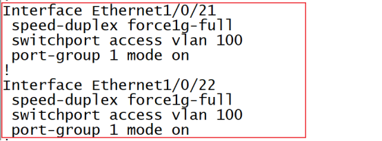 AC交换机接口聚合配置,Ethernet1/0/21和1/0/22端口组1千兆全双工VLAN 100