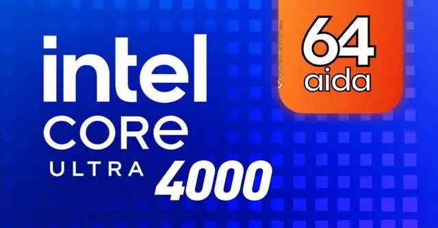 Intel CORE ULTRA 4000与AIDA64标识