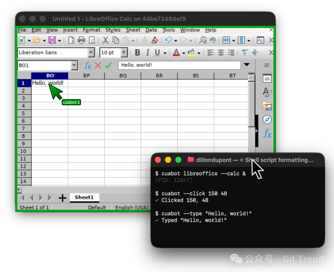 在黑色背景下展示 CuaBot 运行时的电脑屏幕截图：LibreOffice Calc 界面中 B1 单元格显示 'Hello, world!'，叠加了 cuabot 的点击和输入命令终端窗口