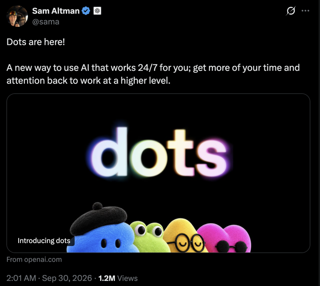Sam Altman 推特官宣 Dots：让 AI 24 小时为你工作