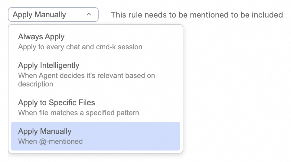 Cursor Rules 四种应用方式：Always Apply、Apply Intelligently、Apply to Specific Files、Apply Manually