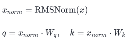 x_norm = RMSNorm(x); q = x_norm · W_q, k = x_norm · W_k