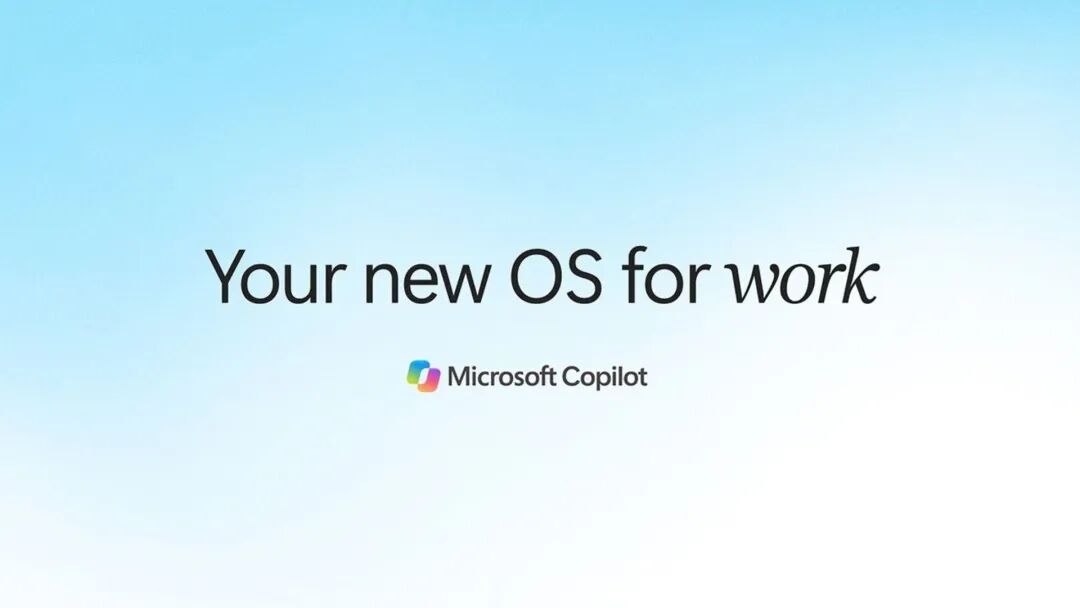 微软 Copilot 宣传图：Your new OS for work