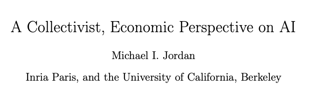 A Collectivist, Economic Perspective on AI 论文标题