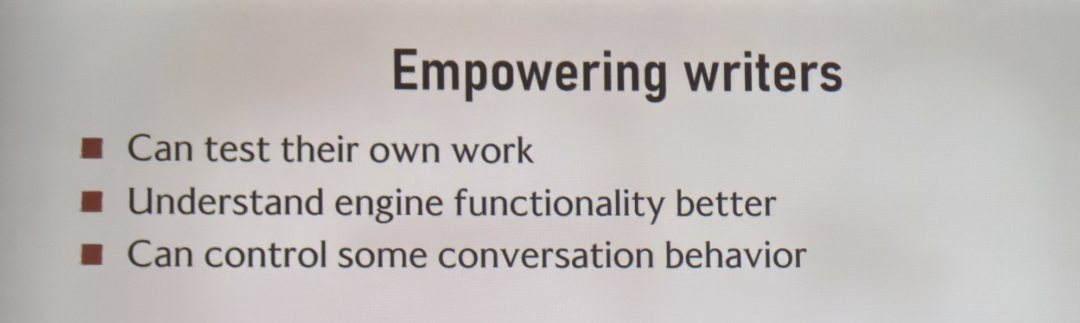 工具使编剧能够测试自己的工作、更好理解引擎功能、控制部分对话行为