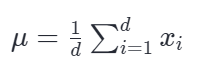 μ = (1/d) * Σ(i=1 to d) x_i
