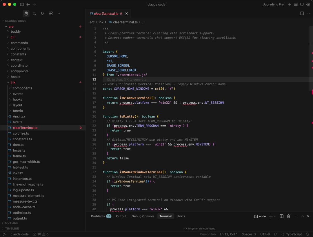深色主题的代码编辑器界面,显示名为 'claude code' 的 IDE 窗口。左侧为文件资源管理器,展开 'src' 目录下的多个子目录(如 'cli', 'components', 'hooks', 'ink'),当前选中并高亮显示的是 'clearTerminal.ts' 文件。右侧主编辑区展示该 TypeScript 文件的源码内容,包含注释、import 语句及三个函数定义:isWindowsTerminal()、isMintty() 和 isModernWindowsTerminal(),涉及终端类型检测逻辑,使用了 process.platform 等环境变量判断。底部状态栏显示 'Problems 18', 'Output', 'Debug Console', 'Terminal', 'Ports' 等标签,右下角有 'node' 运行环境标识及一些工具按钮。