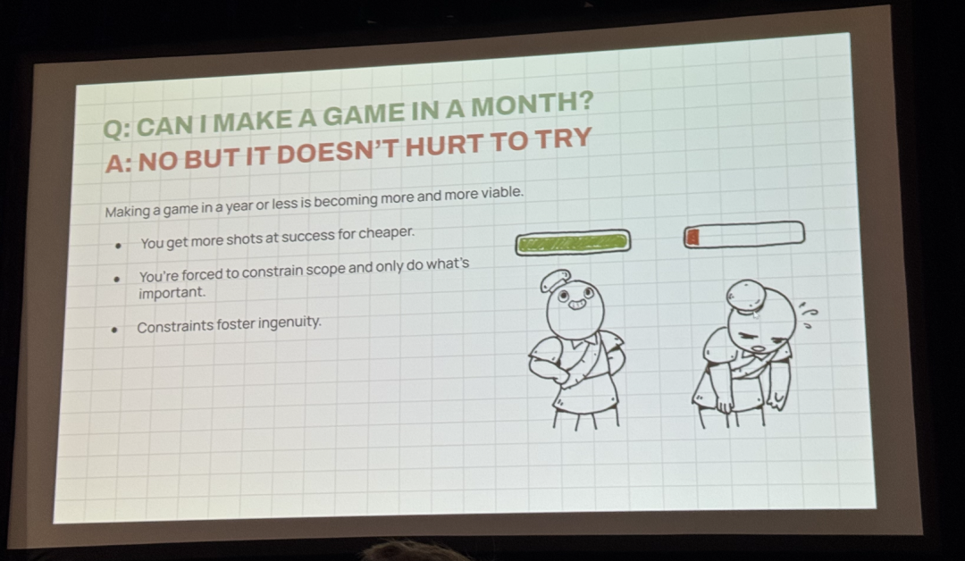 “问：我能一个月做出一款游戏吗？答：不能，但试试无妨”幻灯片