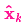 x̂_k