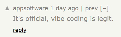 一条论坛评论截图,内容为“官宣了,vibe coding是合法的。”