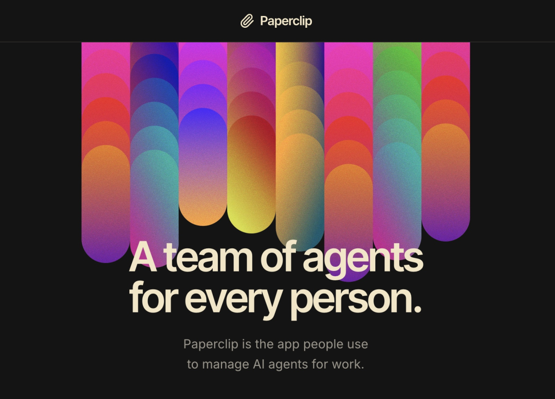 Paperclip 官方宣传图,展示 "A team of agents for every person" 标语
