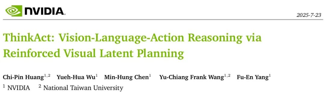 ThinkAct论文封面：Vision-Language-Action Reasoning via Reinforced Visual Latent Planning