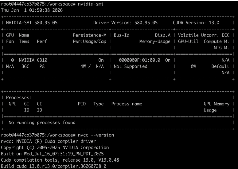 终端输出:`nvidia-smi`与`nvcc --version`在容器内执行成功,显示GPU Name: NVIDIA GB10, CUDA Version: 13.0