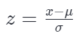 z-score标准化公式:z = (x - μ) / σ