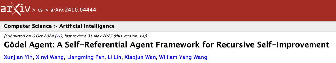 arXiv论文页面截图：Gödel Agent: A Self-Referential Agent Framework for Recursive Self-Improvement