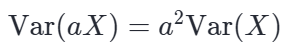 方差的缩放性质公式:Var(aX) = a²Var(X)