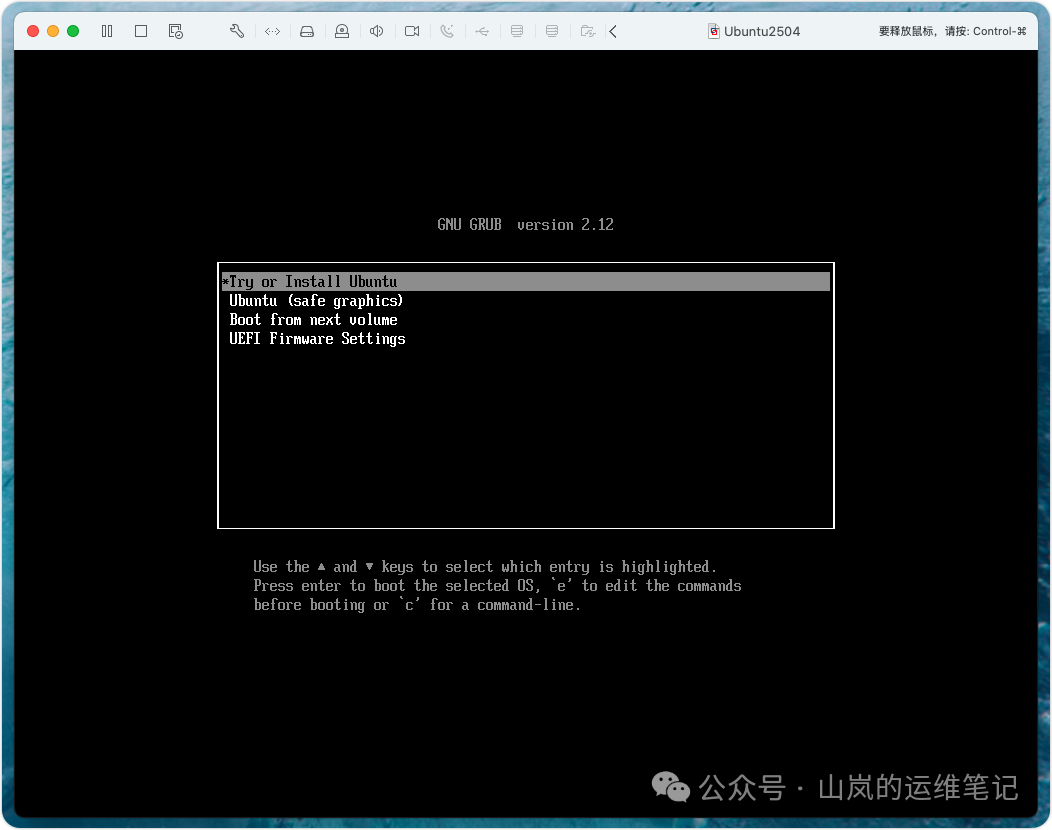 GNU GRUB 2.12 引导菜单，选项包括 Try or Install Ubuntu 等