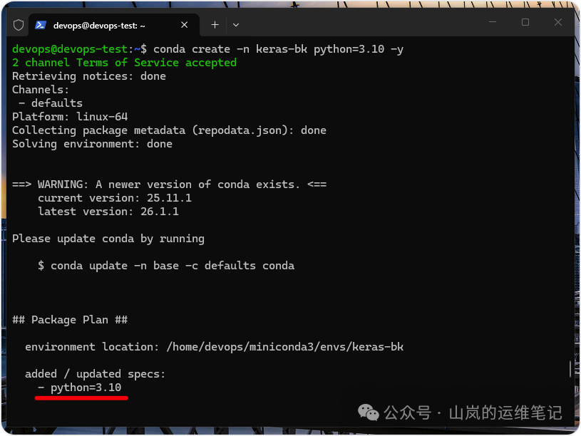 使用conda create命令创建名为keras-bk的Python 3.10环境