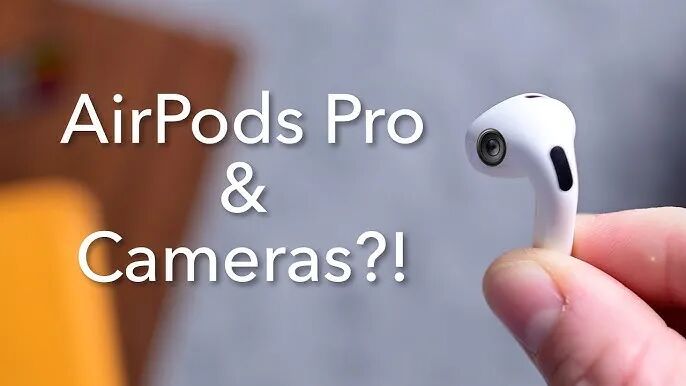 一只手捏着疑似带摄像头的 AirPods Pro 耳机