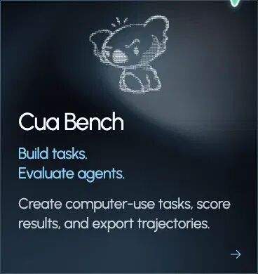 Cua Bench 宣传图,标语为 Build tasks. Evaluate agents