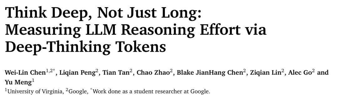 论文标题截图：Think Deep, Not Just Long: Measuring LLM Reasoning Effort via Deep-Thinking Tokens