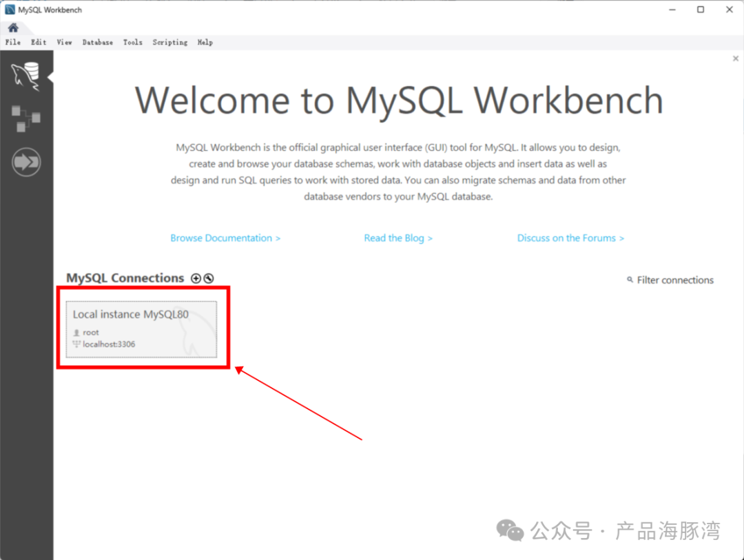 MySQL Workbench 欢迎页与本地连接
