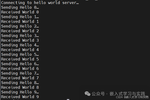 黑色终端界面显示客户端与服务端通信日志,循环发送"Hello"和接收"World"消息