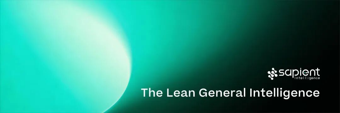 Sapient Intelligence宣传图，标语为The Lean General Intelligence