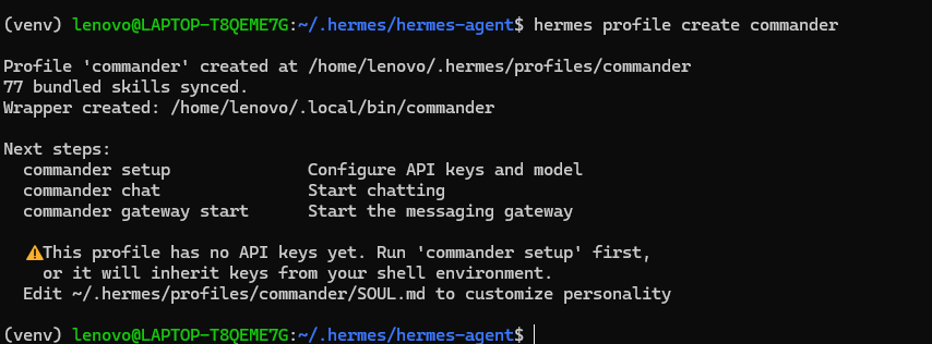 终端界面显示在Linux系统中执行hermes-agent命令创建名为'commander'的AI助手配置文件的过程，包含命令行提示符、操作输出信息、下一步操作建议及警告提示，背景为深色，文字为白色和绿色，显示了配置路径、技能同步数量、包装器位置以及API密钥设置提醒。