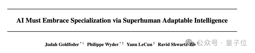 LeCun团队论文《AI Must Embrace Specialization via Superhuman Adaptable Intelligence》封面