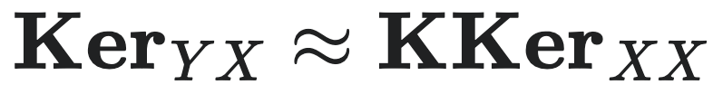 $\text{Ker}_{YX} \approx K \text{Ker}_{XX}$