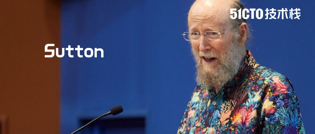 图灵奖得主、强化学习之父Richard Sutton在演讲