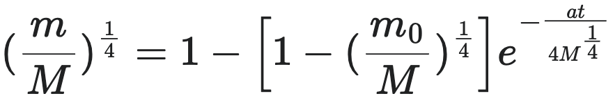  (m/M)^(1/4) = 1 - [1 - (m0/M)^(1/4)] * e^(-at/(4*M^(1/4))) 