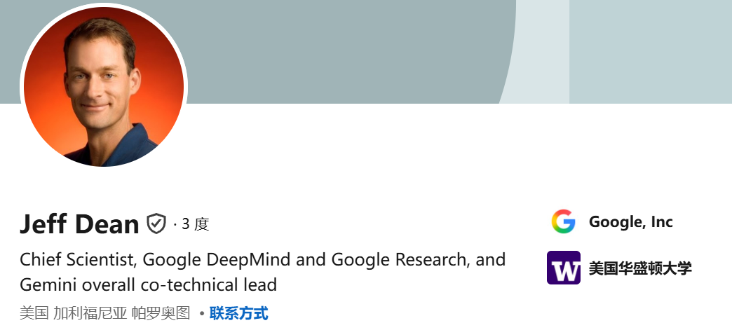 Jeff Dean LinkedIn 资料：Gemini overall co-technical lead