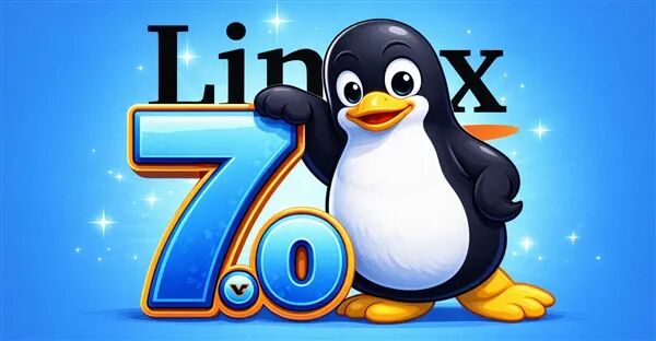 Linux 7.0与企鹅吉祥物
