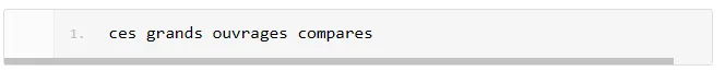 开头四个词明文 ces grands ouvrages compares