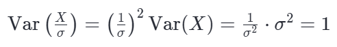 方差的计算过程:Var(X/σ) = (1/σ)² Var(X) = 1/σ² · σ² = 1