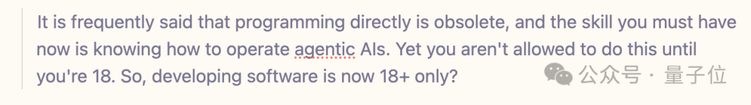 文字截图：编程过时，未来是操作 Agentic AI，但限制18岁，开发软件变成18+？