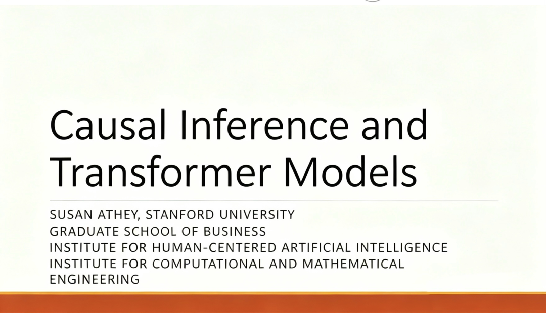 演讲标题页:Causal Inference and Transformer Models