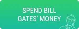 Spend Bill Gates Money 花光比尔盖茨的钱标题