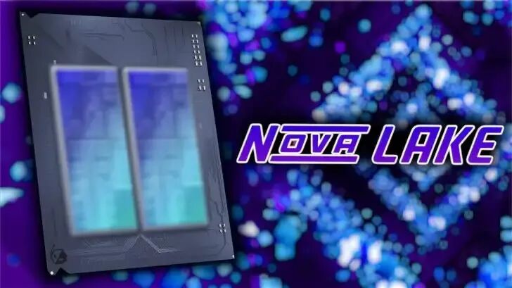 Nova Lake芯片概念图