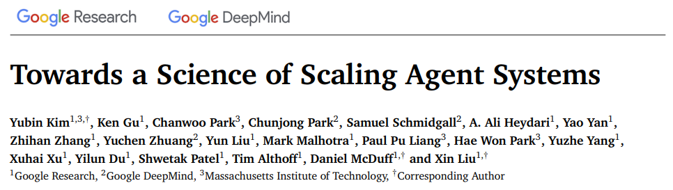 Google Research与DeepMind联合论文Towards a Science of Scaling Agent Systems标题页