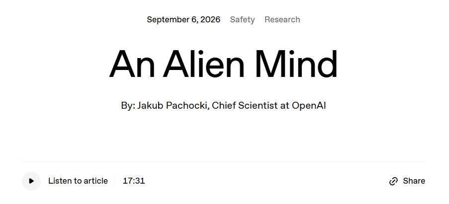 OpenAI 首席科学家 Jakub Pachocki《An Alien Mind》文章截图
