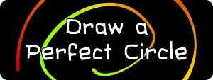 Draw a Perfect Circle 画一个完美的圆标题